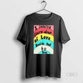 Official I Deserve Every Drop Of Love Youve Got To Give T-Shirts, Hoodie, Sweatshirt | InkRitualCo.com