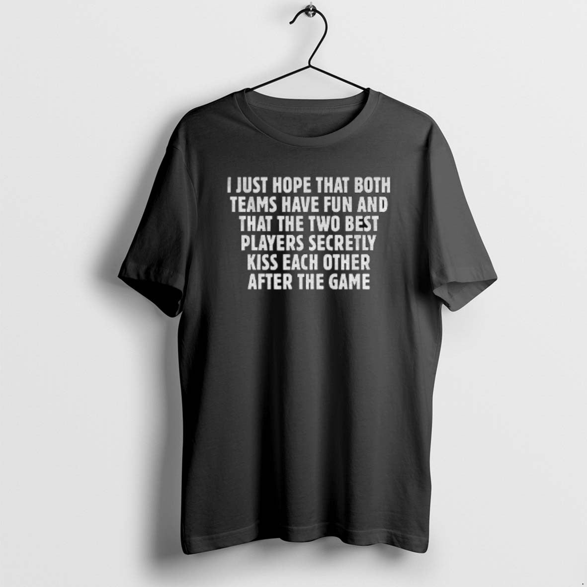 Official I Just Hope That Both Teams Have Fun And That The Two Best Players T-Shirts, Hoodie, Sweatshirt | InkRitualCo.com