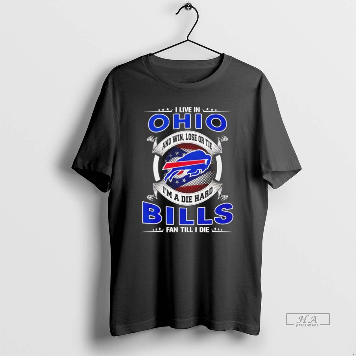Official I Live In Ohio And Win Lose Or Tie Im A Die Hard Bills T-Shirts, Hoodie, Sweatshirt | InkRitualCo.com