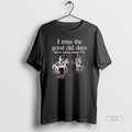 Official I Miss The Good Old Days Said No History Teacher Ever T-Shirts, Hoodie, Sweatshirt | InkRitualCo.com