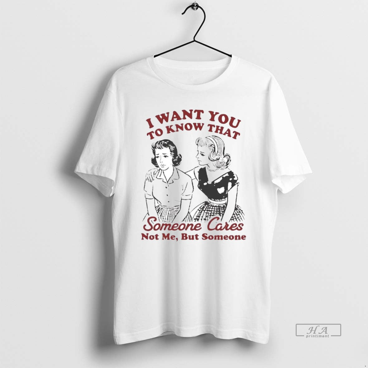 Official I Want You To Know That Someone Cares Not Me T-Shirts, Hoodie, Sweatshirt | InkRitualCo.com