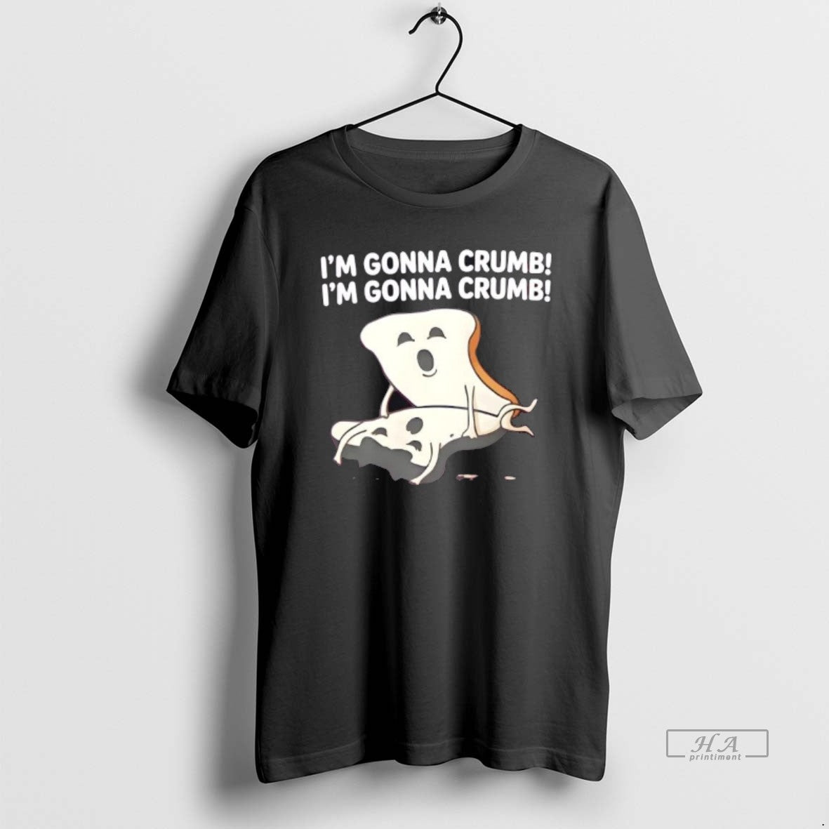 Official Im Gonna Crumb Bread Pun Adult T-Shirts, Hoodie, Sweatshirt | InkRitualCo.com