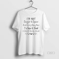 Official Im Not Sugar Spice And Everything Nice Im Sage Hood Wish A Mufuka Would T-Shirts, Hoodie, Sweatshirt