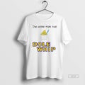 Official Im Here For The Dole Whip Cream T-Shirts, Hoodie, Sweatshirt | InkRitualCo.com