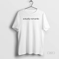 Official Im Jactually Romantic Letter T-Shirts, Hoodie, Sweatshirt | InkRitualCo.com