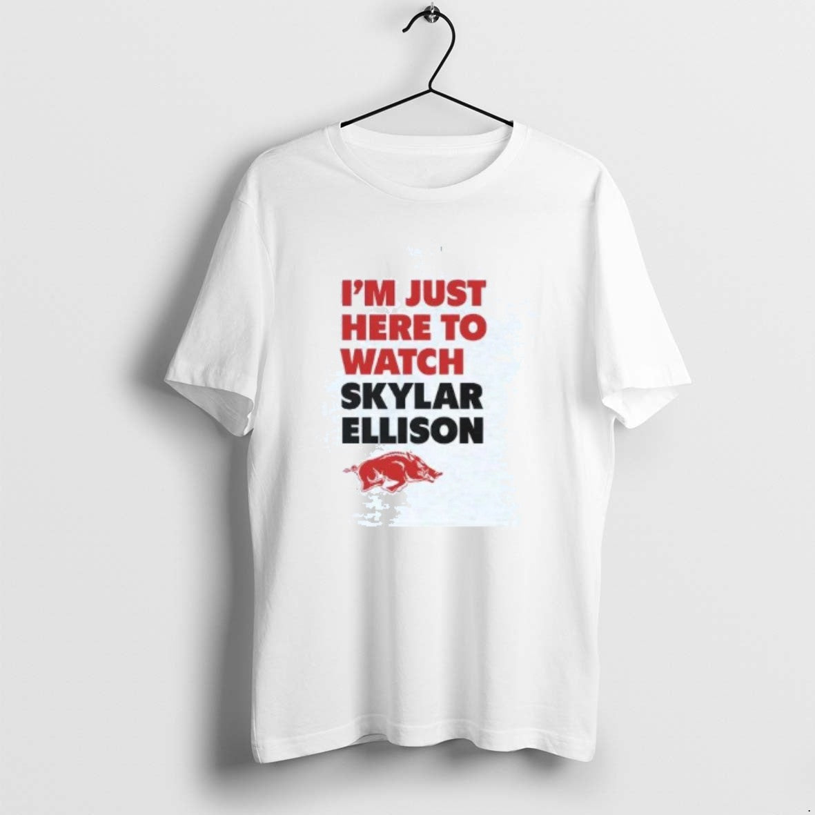 Official Im Just Here To Watch Skylar Ellison T-Shirts, Hoodie, Sweatshirt | InkRitualCo.com