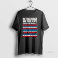Official In This House We Believe God Is Real T-Shirts, Hoodie, Sweatshirt | InkRitualCo.com