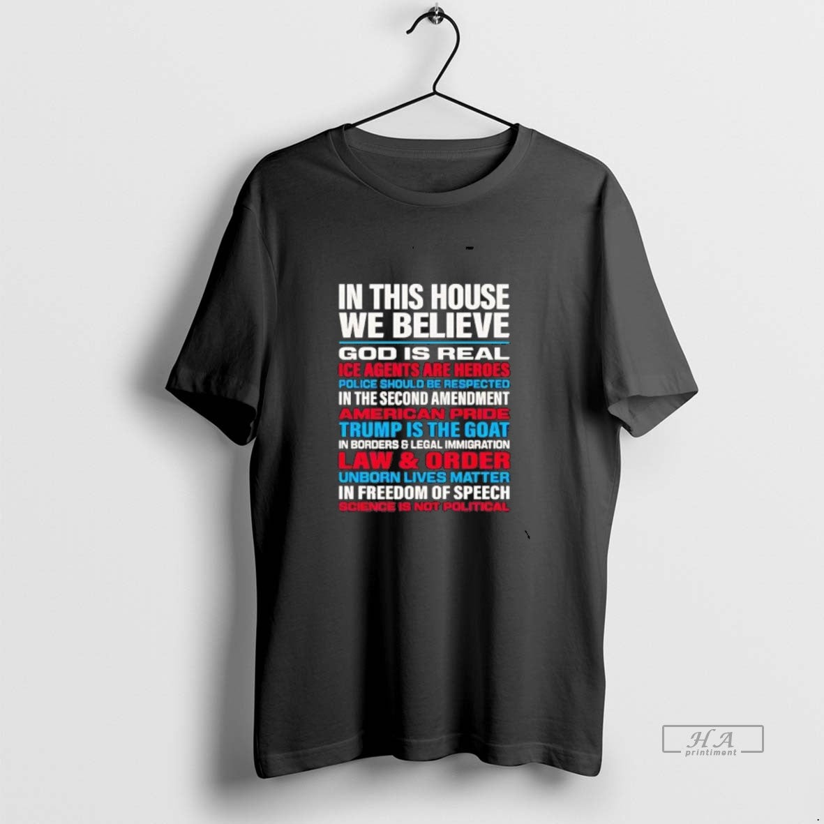 Official In This House We Believe God Is Real Ice Agents Are Heroes T-Shirts, Hoodie, Sweatshirt | InkRitualCo.com