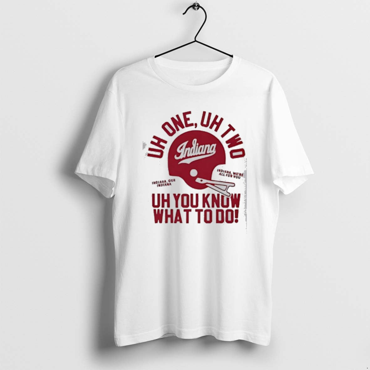 Official Indiana Football Uh One Uh Two Uh You Know What To Do T-Shirts, Hoodie, Sweatshirt | InkRitualCo.com