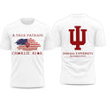 Indiana University A True Patriot Charlie Kirk 2025 Shirt