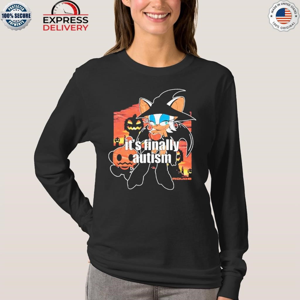 It’s Finally Autism Rouge Shirt