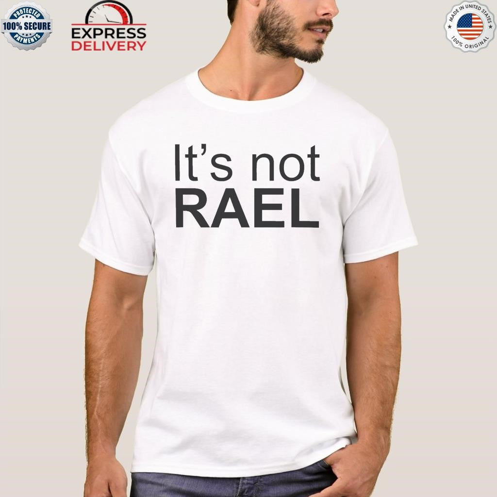 It’s Not Real Shirt