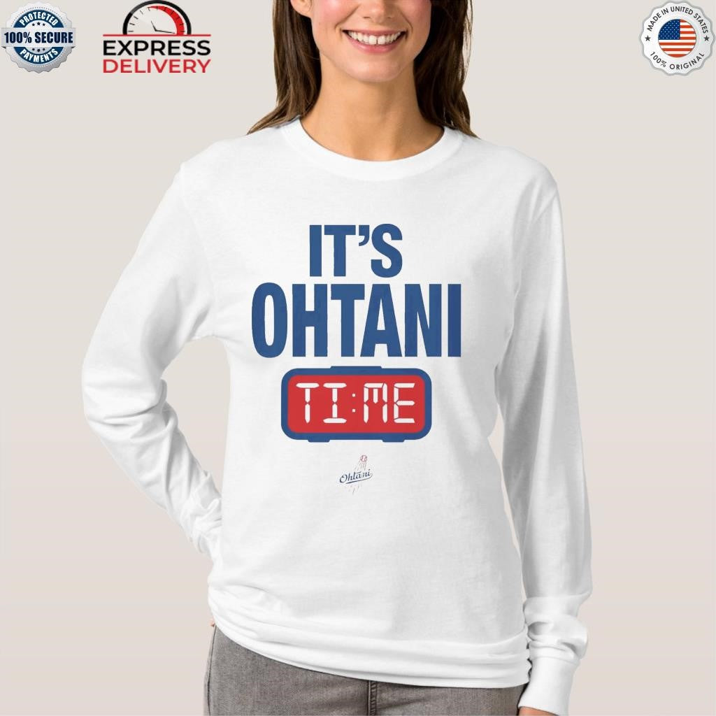 It’s Ohtani Time Shirt