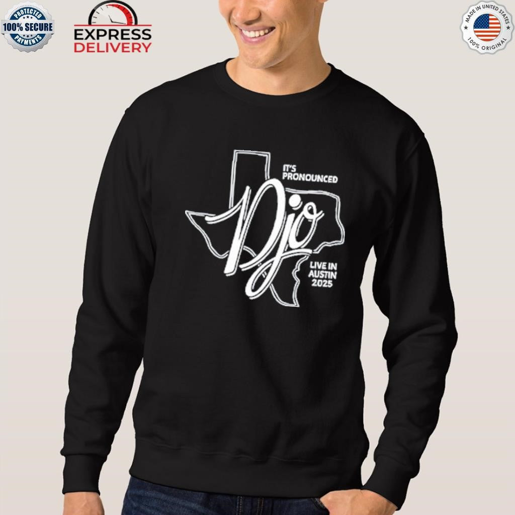 It’s Pronounced Live In Austin 2025 Djo Shirt