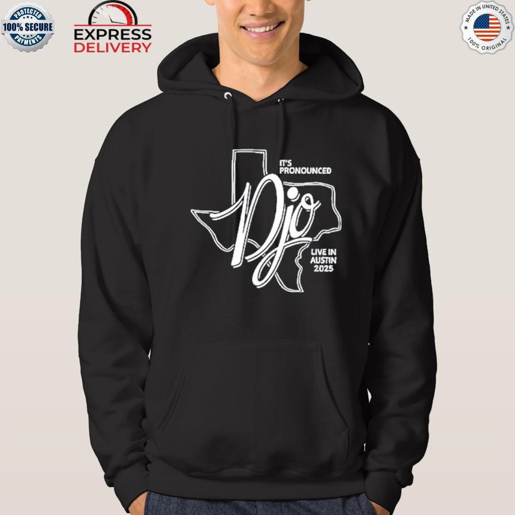 It’s Pronounced Live In Austin 2025 Djo Shirt