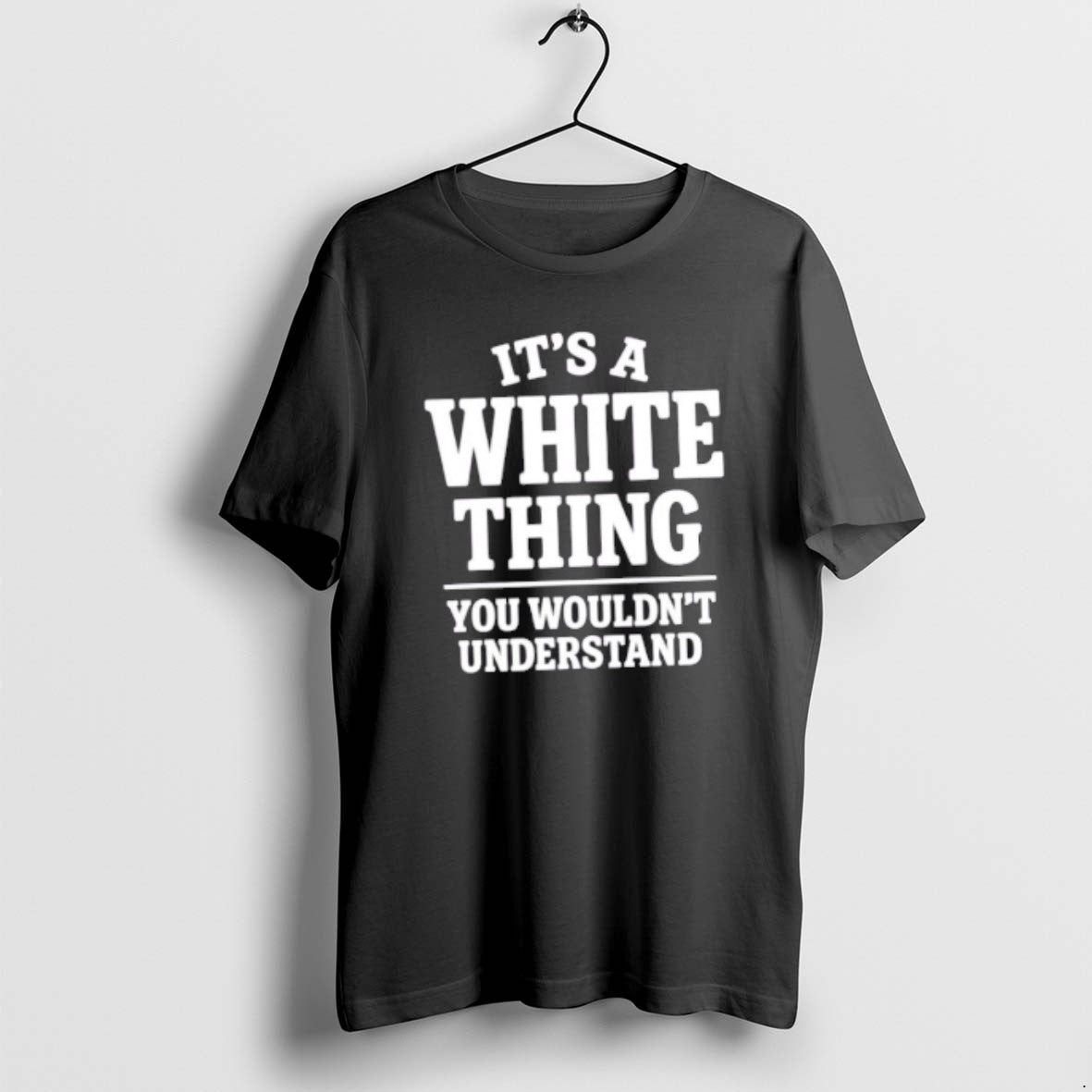 Official Its A White Thing Your Wouldnt Understand T-Shirts, Hoodie, Sweatshirt | InkRitualCo.com