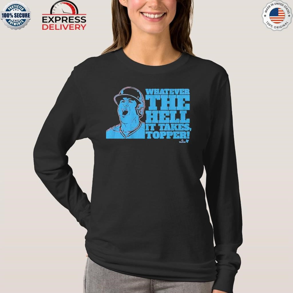 J.T. Realmuto Whatever The Hell It Takes Topper Shirt