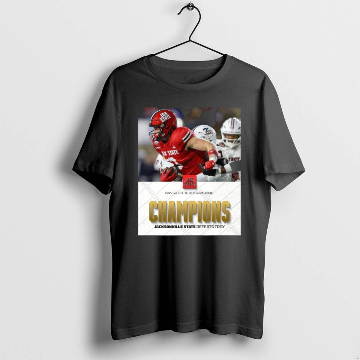 Official Jacksonville State Defeats Troy Is4s Salute To Veterans Bowl Champions T-Shirts, Hoodie, Sweatshirt