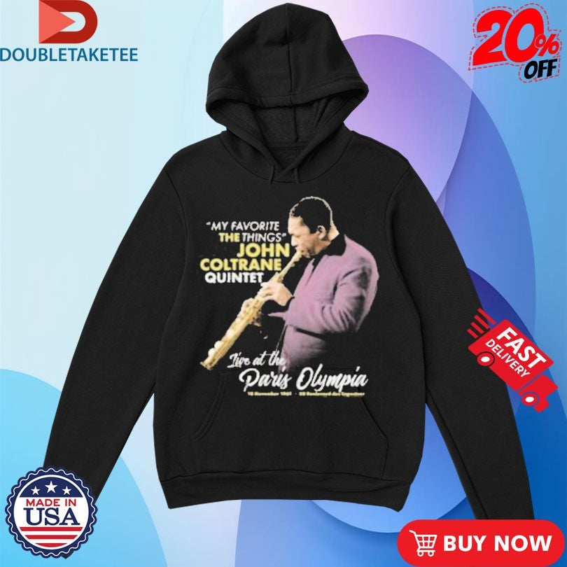 John Coltrane My Favorite The Things Quintet Paris Olympia 1961 Shirts