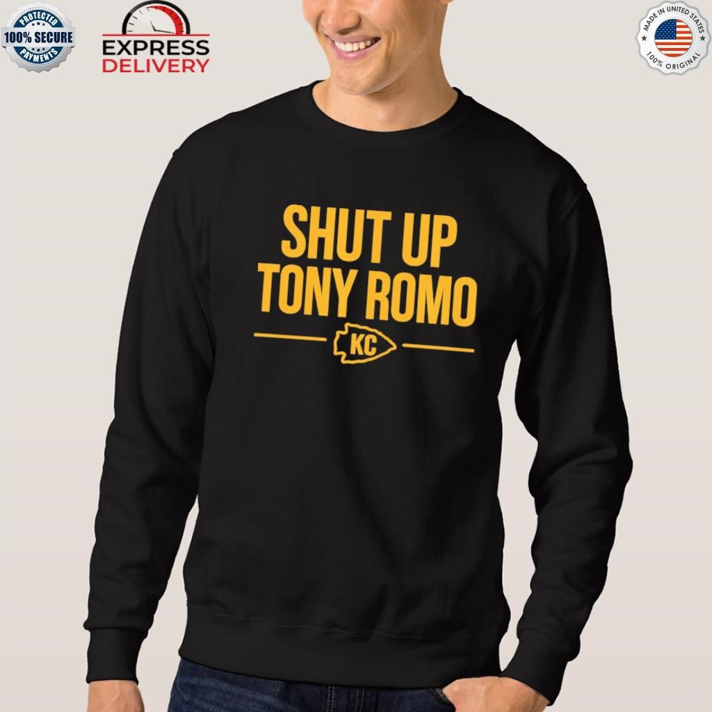 Kansas City Chiefs Shut up Tony Romo KC Shirt