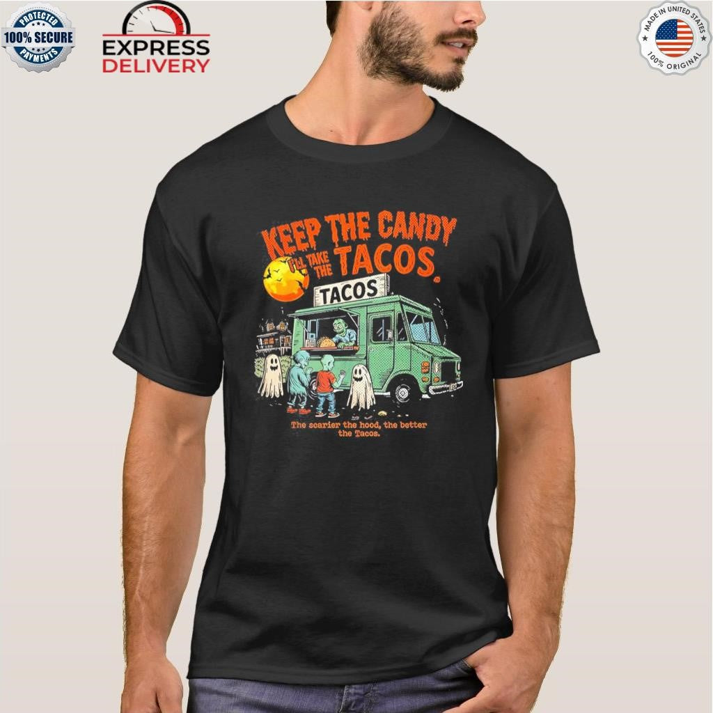 Keep The Candy I’ll Take The Tacos Halloween 2025 Shirt