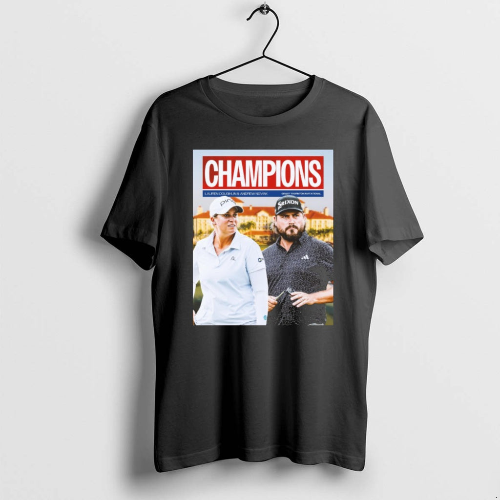 Official Lauren Coughlin And Andrew Novak Champions Grant Thornton Invitational 2025 T-Shirts, Hoodie, Sweatshirt