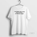 Official Look Daddy Todd Is Stupid And Im With Him Now Mommys Stupid T-Shirts, Hoodie, Sweatshirt | InkRitualCo.com