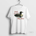 Official Loon Stupid Canadian Wolf Bird T-Shirts, Hoodie, Sweatshirt | InkRitualCo.com