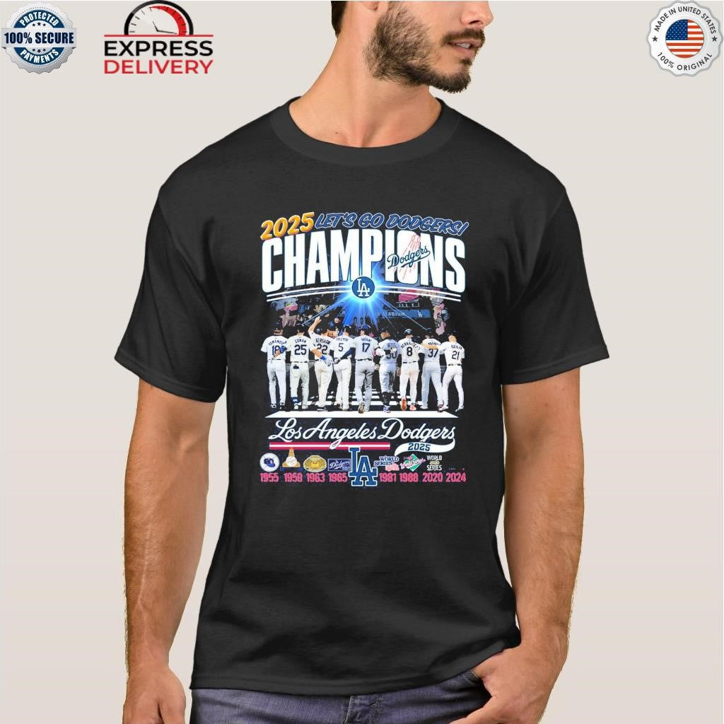 Los Angeles Dodgers Champions 2025 Let’s Go Dodgers Shirt
