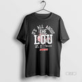 Official Louisville Cardinals Football Its All About The Lou T-Shirts, Hoodie, Sweatshirt | InkRitualCo.com