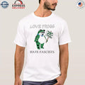 Love Frogs Hate Fascists Shirt