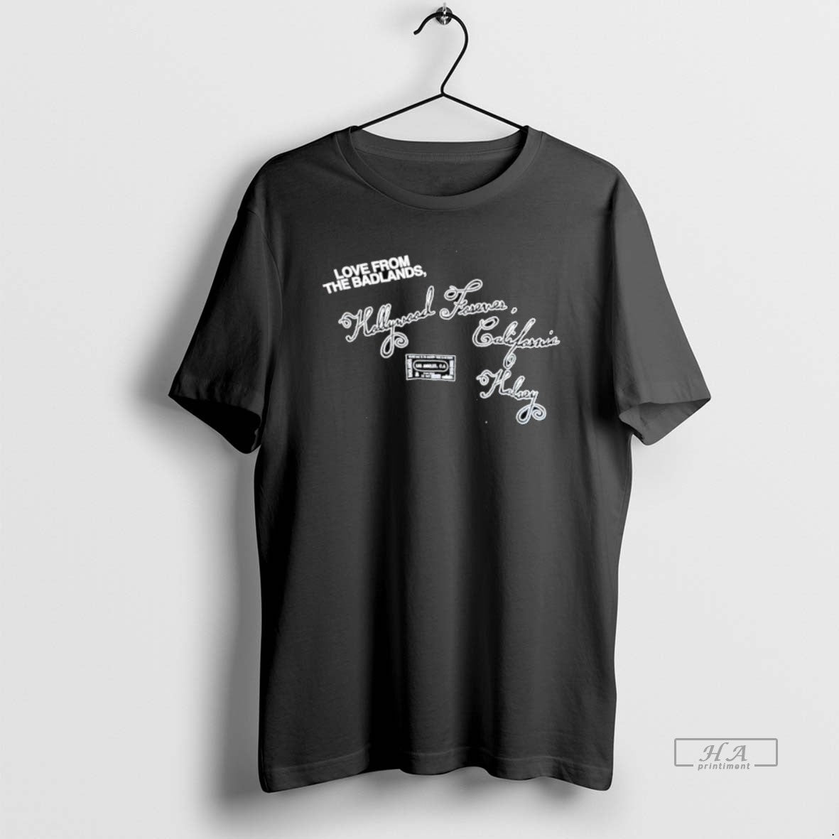 Official Love From The Badlands Hollywood Forever California Haley T-Shirts, Hoodie, Sweatshirt | InkRitualCo.com