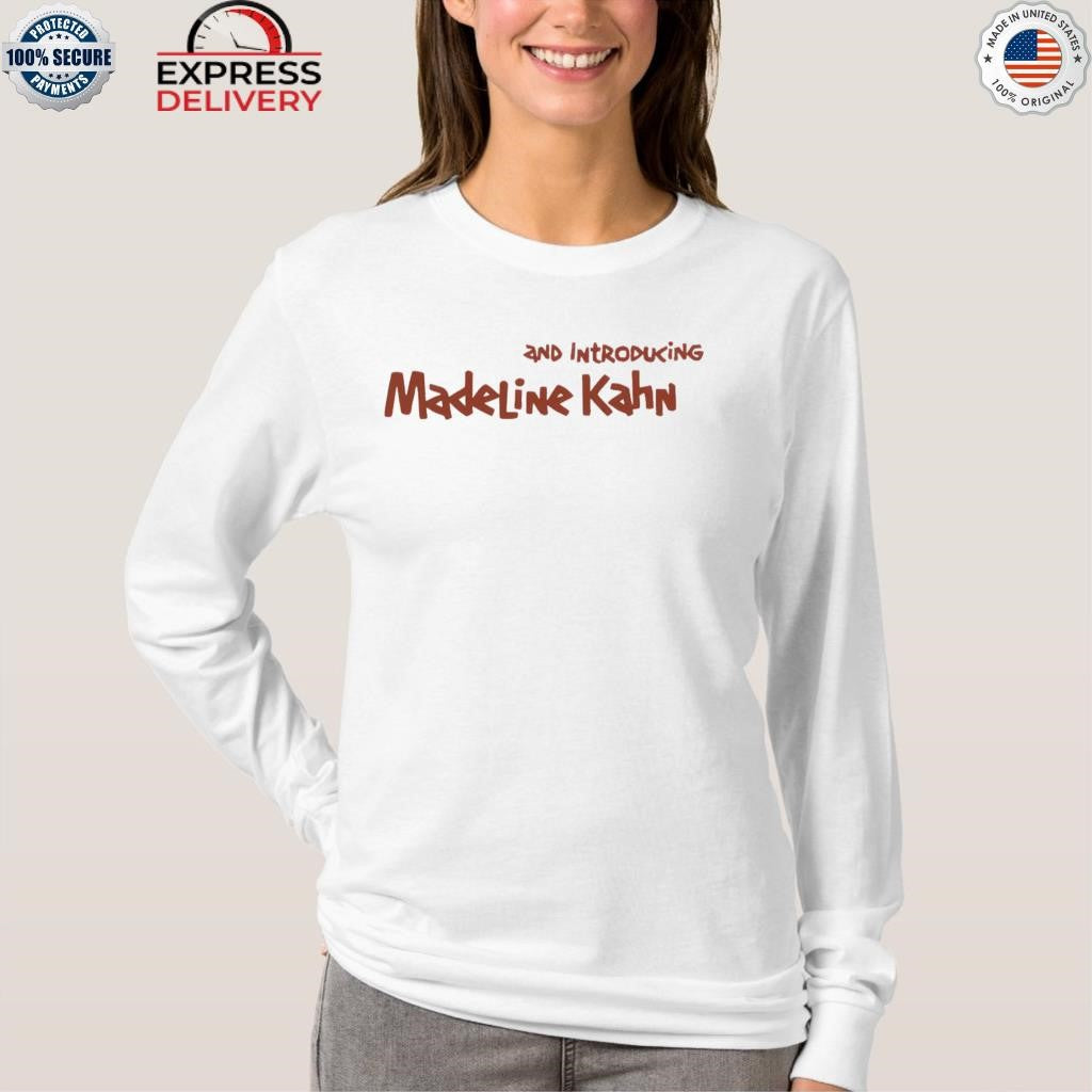 Madeline Kahn And Introducing Shirt