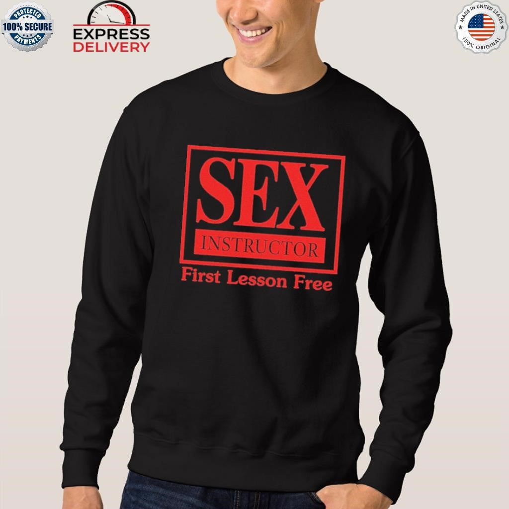Maison Rapito Sex Instructor First Lesson Free Shirt