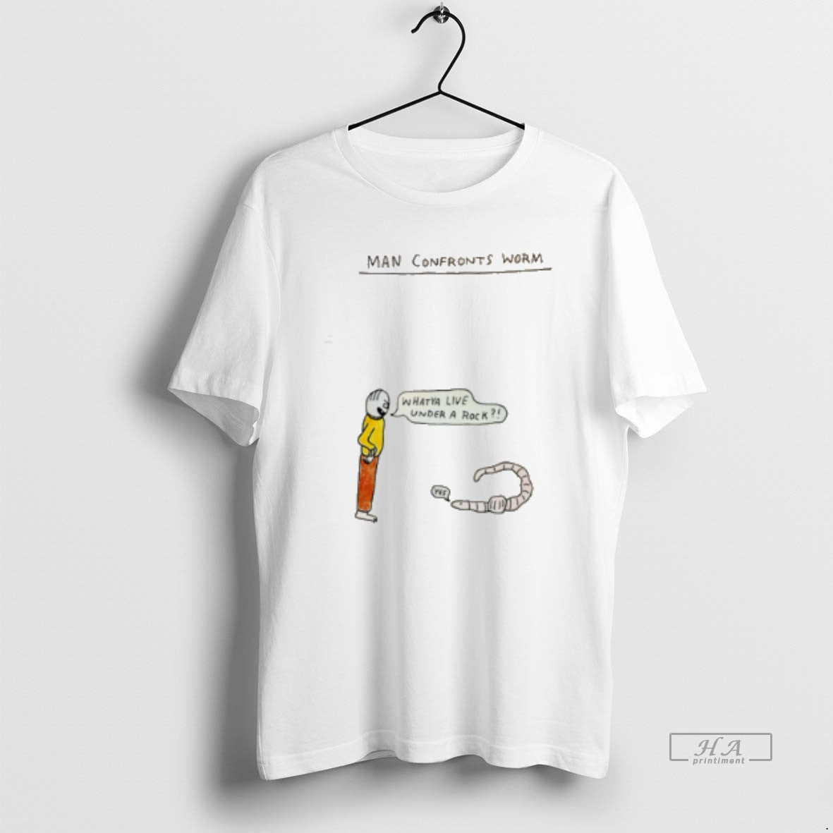 Official Man Confronts Worm Whatya Live Under A Rock Tee Hoodie, Sweatshirt | InkRitualCo.com