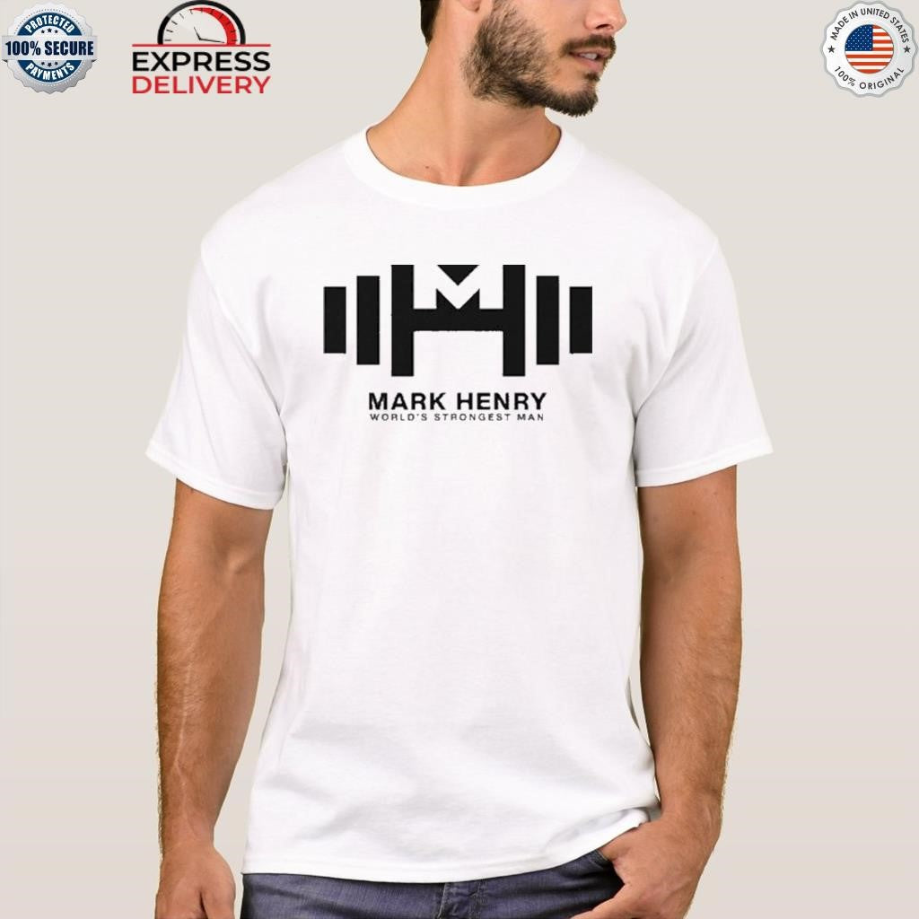 Mark Henry World’s Strongest Man Shirt
