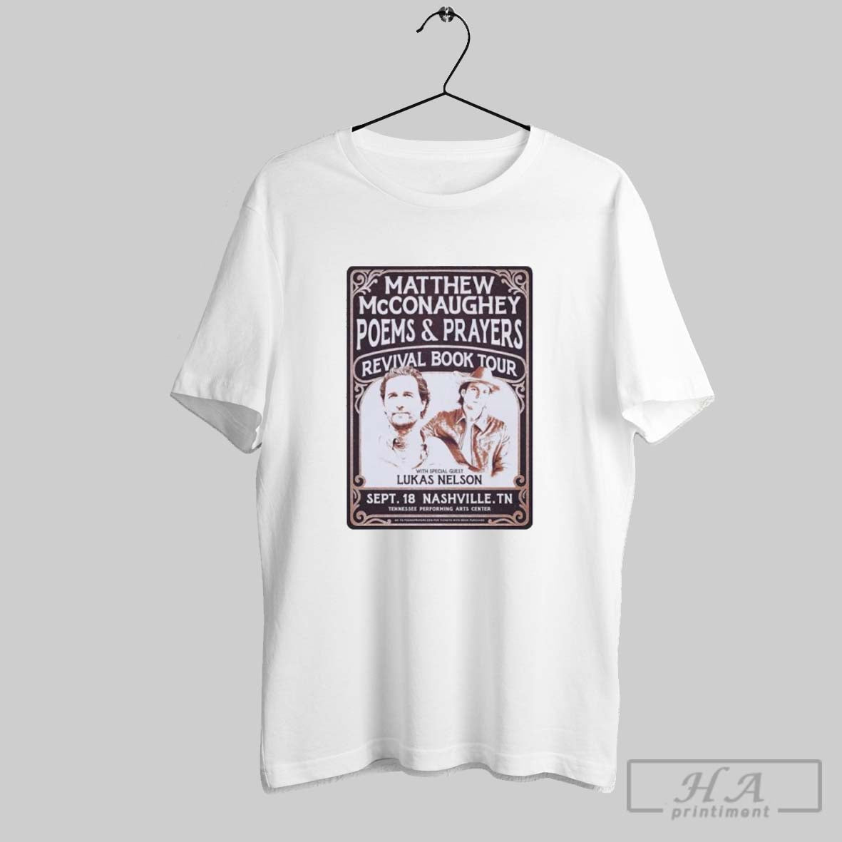 Official Matthew Mcconaughey Poems And Prayers Revival Book Tour With Lukas Nelson T-Shirts, Hoodie, Sweatshirt