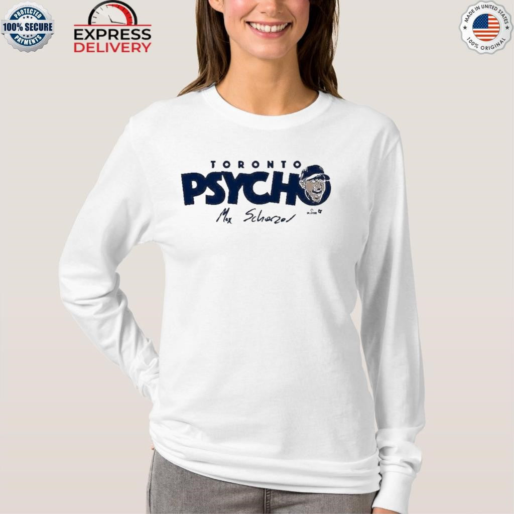 Max Scherzer Toronto Psycho Shirt