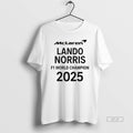 Official Mclaren Lando Norris F1 World Champion 2025 T-Shirts, Hoodie, Sweatshirt | InkRitualCo.com