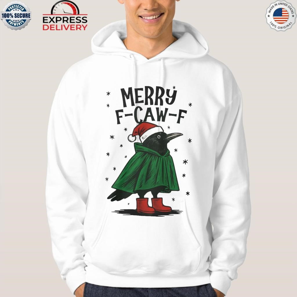 Merry F-Caw-F Shirt