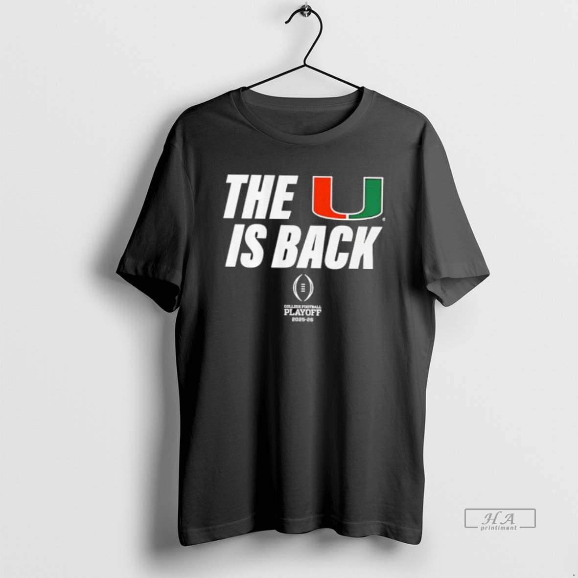 Official Miami Football Cfp The U Is Back Playoff 2025 26 T-Shirts, Hoodie, Sweatshirt | InkRitualCo.com