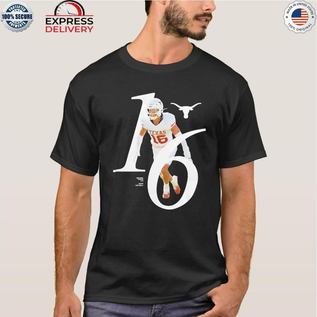 Michael Taaffe Texas Longhorns Football Number 16 NIL Breakthrough Shirt