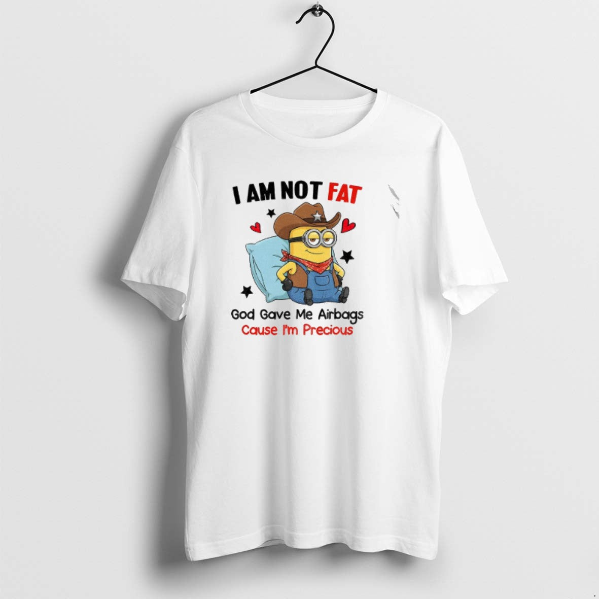 Official Minion I Am Not Fat God Gave Me Airbags Cause Im Precious T-Shirts, Hoodie, Sweatshirt | InkRitualCo.com