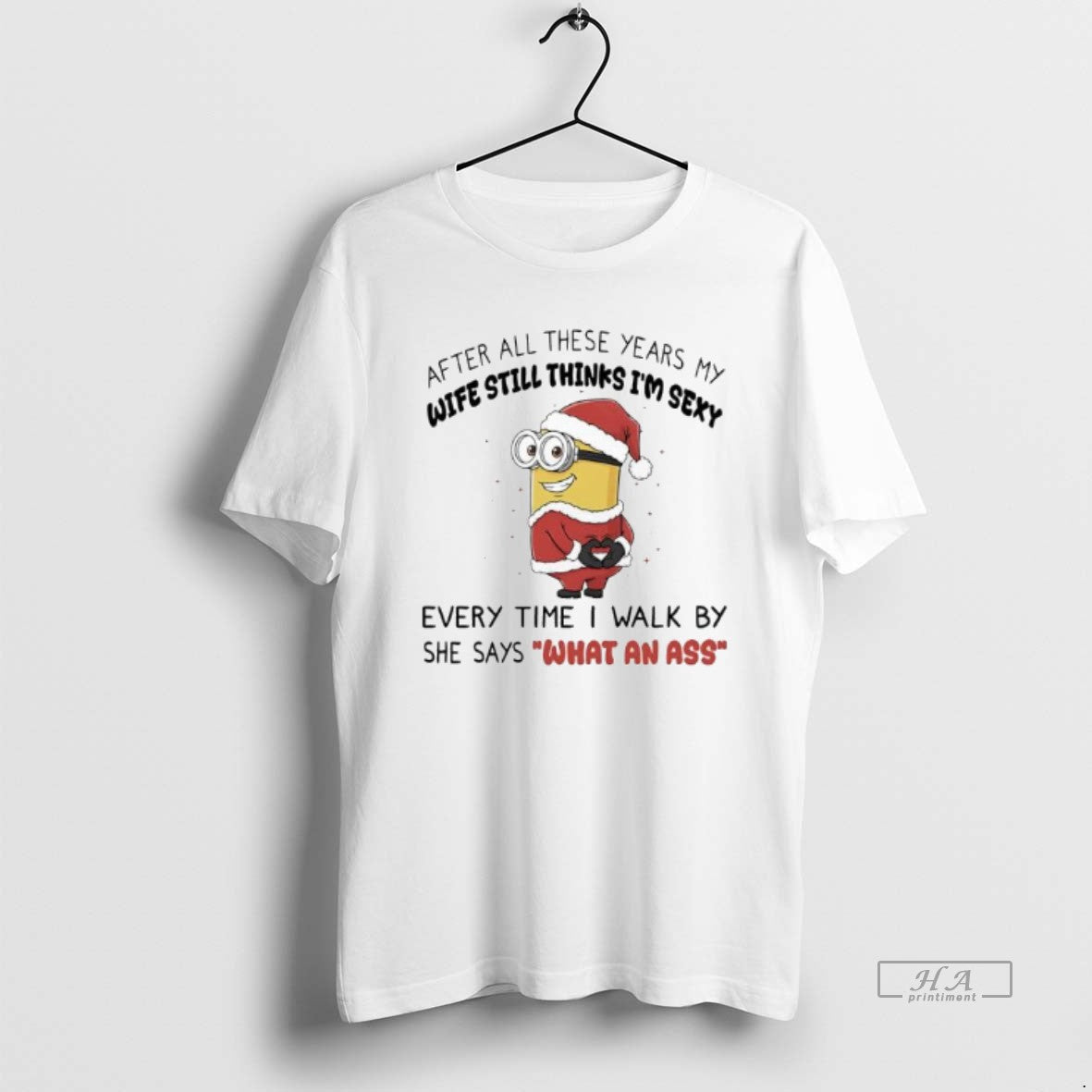 Official Minion After All These Years My Wife Still Thinks Im Sexy T-Shirts, Hoodie, Sweatshirt | InkRitualCo.com