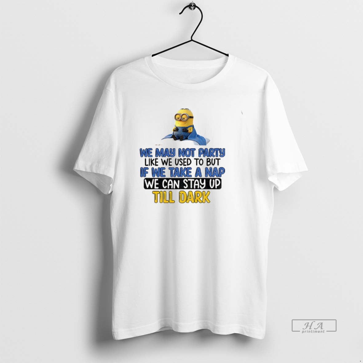Official Minion We May Not Party Like We Used To But If We Take T-Shirts, Hoodie, Sweatshirt | InkRitualCo.com