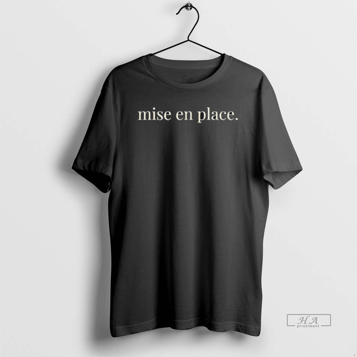 Official Mise En Place T-Shirts, Hoodie, Sweatshirt | InkRitualCo.com