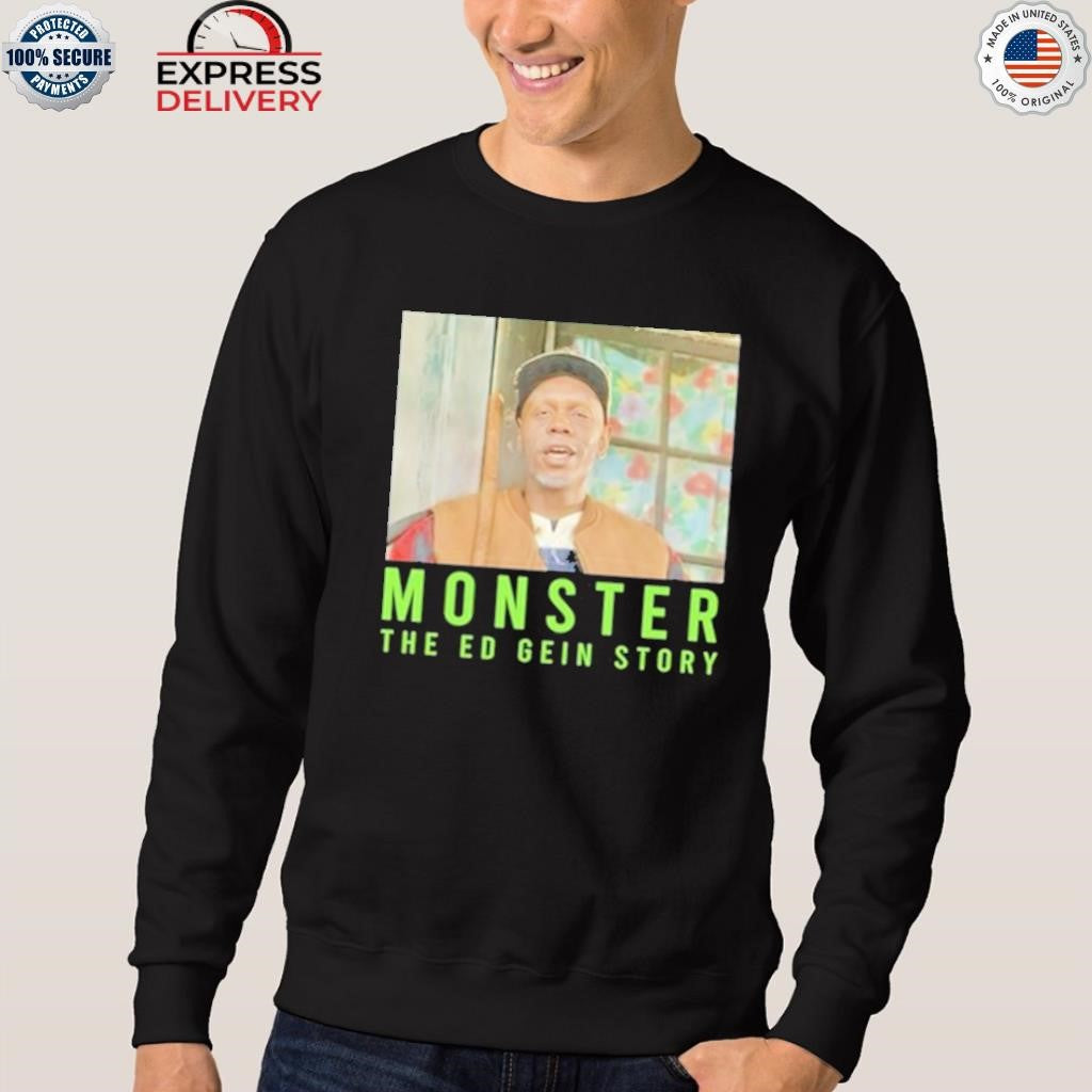 Monster The Ed Gein Story Shirt