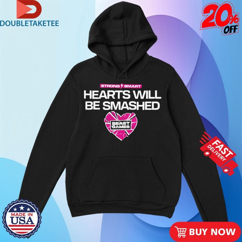 Mrbeast Games Hearts Will Be Smashed Strong Smart Shirts