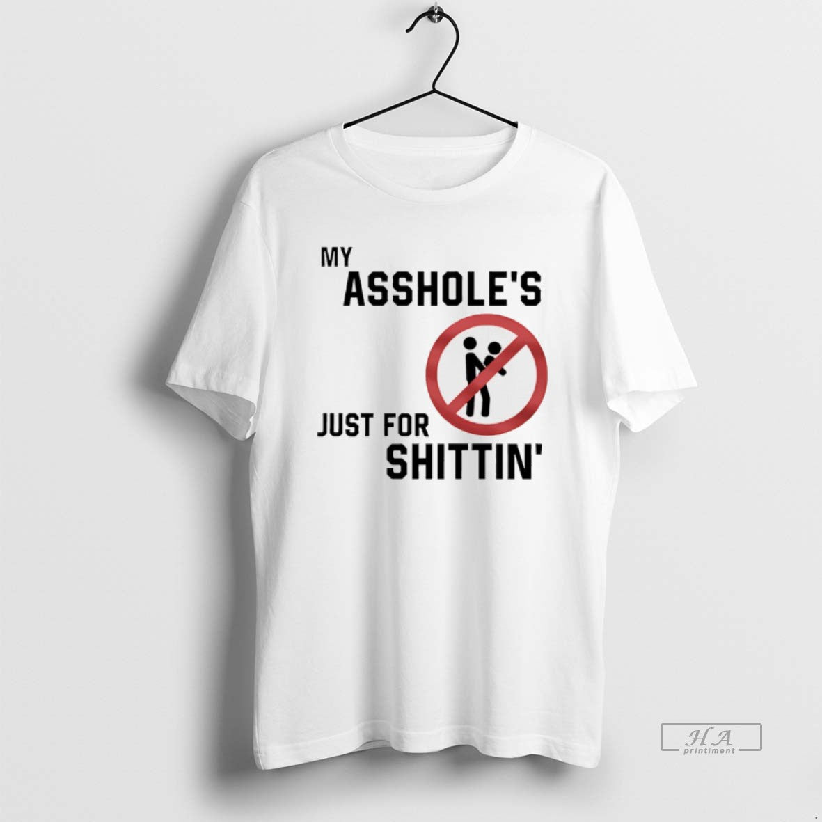 Official My Assholes Just For Shittin T-Shirts, Hoodie, Sweatshirt | InkRitualCo.com