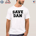 NSF Save Dan Shirt